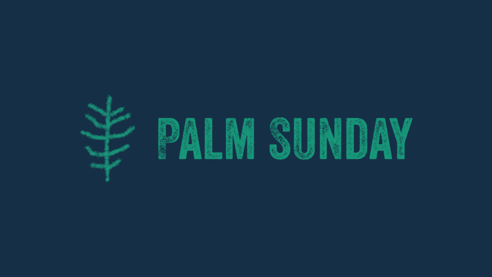 Palm Sunday 2019